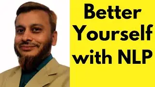 How to improve your thinking using NLP? | Change your mindset change your life | Improve yourself