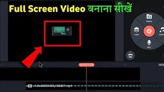 Kinemaster me full screen video kaise banaye | how to make full screen video in kinemaster