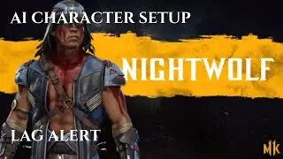 Mortal Kombat 11 - Nightwolf AI Setup [Update 1.22]