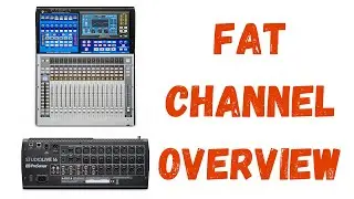 Fat Channel Overview | Presonus Studiolive Series III Mixer