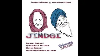 Jindgi | ਜ਼ਿੰਦਗੀ | Amarjit | Kala Jassran | Bhupindera Records | Latest Punjabi Songs 2020