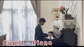 Cupid - Piano cover   #cupid #pianocover