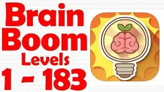 Brain Boom All Level 1-183 Gameplay Solution