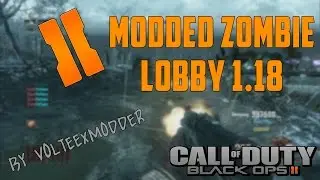 Black Ops 2 Modded Zombie Lobby [1.18]