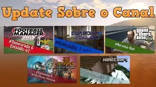 Update sobre o Canal #6