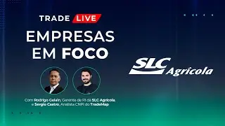SLC Agrícola (SLCE3): expectativas para safra 2022/23 e dividendos | TradeLive #79