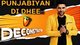 Punjabiyan Di Dhee Deconstruction In Fl Studio Mobile | 2022