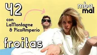 MBA MAL x42 | FROITAS con LAMONTAGNE & PICOAMPERIO e a D.O. MANDARINA do SALNÉS
