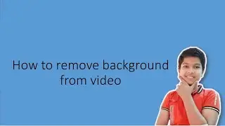 How to use blue screen to remove bg