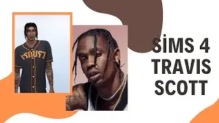 SIMS 4 / TRAVIS SCOTT