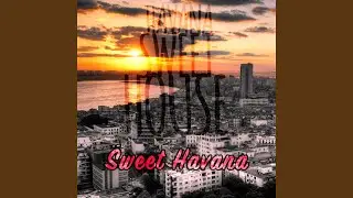 Sweet Havana (Radio Edit)