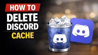 How to Clear Discord Cache 2026 (Windows, iPhone & Android)