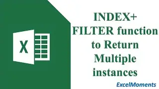Return multiple matches- INDEX -FILTER Excel functions