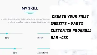 Create your first website using bootstrap from Zero - Part 3 (Customize progress bar -css)