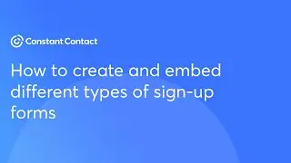 How to create and embed different types of sign-up forms | Constant Contact