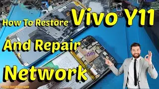 How To Restore Vivo Y11 And Repair Network