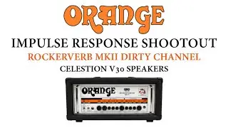 Orange V30 Impulse Response Shootout