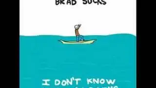 Brad Sucks - Borderline