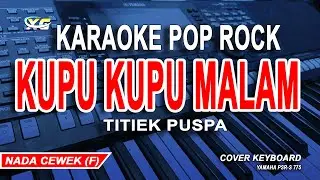 Kupu Kupu Malam Karaoke Pop Rock - Titiek Puspa (Nada Wanita)