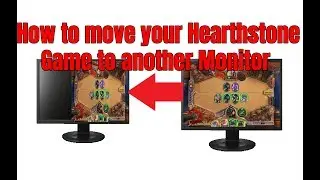 How to move your Hearthstone Game to another Monitor / Screen / Display