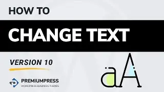 Change Text in WordPress (how to) | PremiumPress 2021