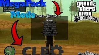 COMO INSTALAR CLEO 4 MODS EN GTA SAN ANDREAS EN PC (Fácil Y Rápido) 2022
