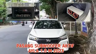 PASANG SUBWOOFER AKTIF DI MOBIL AYLA 2023