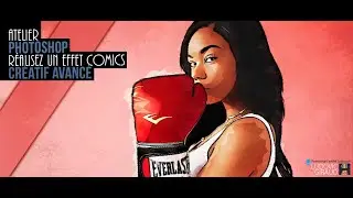 Atelier Photoshop : Réalisez un effet Comics créatif avancé