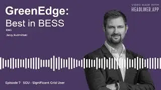 07 SGU - Significant Grid User