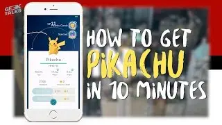 How To Get Pikachu in 10 Minutes!!! - GEEKTALKS