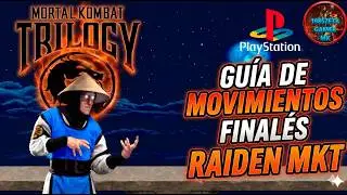 Mortal Kombat Trilogy: Guía de Movimientos Finales Raiden (PS1)