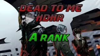 osu! | A rank on Dead To Me HDHR