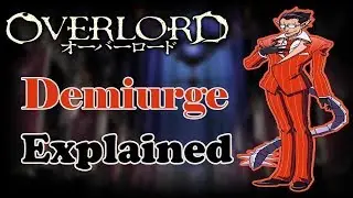 Who is Overlord's Demiurge? The Creator of the Blazing Inferno