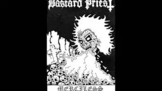 Bastard Priest - Graveyard Sacrifice