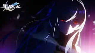 Honkai : Star Rail - 『 Reviver 』- My First Story -【GMV】