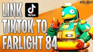 Farlight 84 Tips: How to Link Farlight 84 to TikTok
