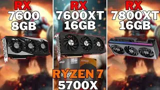 RX 7600 vs RX 7600 XT vs RX 7800 XT -  R7 5700X - 1080P | 2K