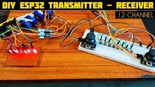 DIY 12 CHANNELS ESP32 Wireless Transmitter And Receiver using ESP32-WROOM-32 