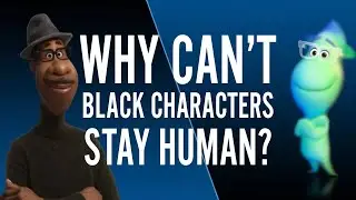 Is Disney Pixar's Soul Anti-Black?