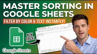 Sort by Color or Text in Google Sheets (Updated 2026 Step-by-Step Beginner Guide)