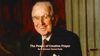The Power of Creative Prayer by Dr Norman Vincent Peale
