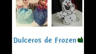 Dulceros de Frozen/Ideas para Fiesta Infantil
