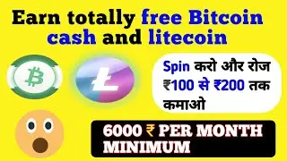Earn daily 200 Rs minimum || instant payment| 100% real app #freelitecoinapp #freebitcoincash