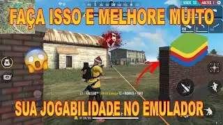 JOGUE MUITO MELHOR NO EMULADOR COM ESSAS DICAS | FREE FIRE
