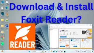 How to Download & Install Foxit Reader in Windows 11?