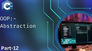 OOP:- Abstraction