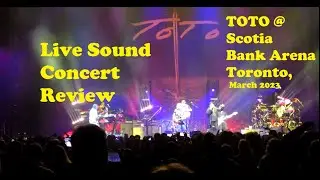 LIVE SOUND MIX REVIEW - TOTO, Toronto, 2023