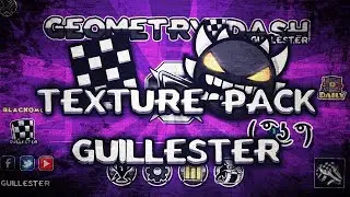 GEOMETRY DASH 2.11 - EPIC TEXTURE PACK - SRGUILLESTER! - STEAM & ANDROID - #25