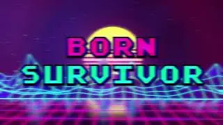 Born Survivor by Splinter25 & DHaner (Geometry Dash 2.11) 100%