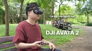 Cài đặt DJI Avata 2 cho người mới | Thiết lập FPV Drone #2 | Tokyo Camera